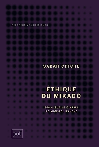 Éthique du Mikado de Sarah Chiche