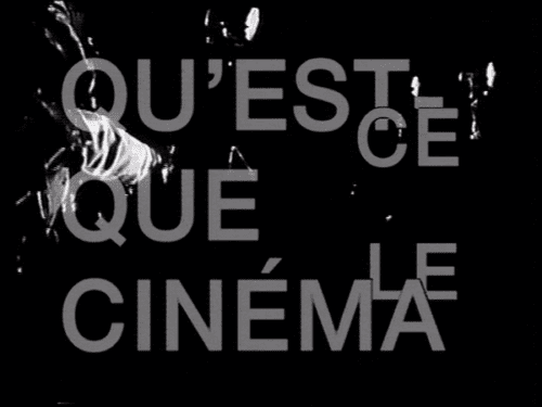 L'encart "Qu'est-ce que le cinéma" dans Histoires(s) du cinéma de Jean-Luc Godard